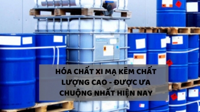 Hóa Chất Xi Mạ Kẽm Chất Lượng Cao Được Ưa Chuộng Nhất Hiện Nay